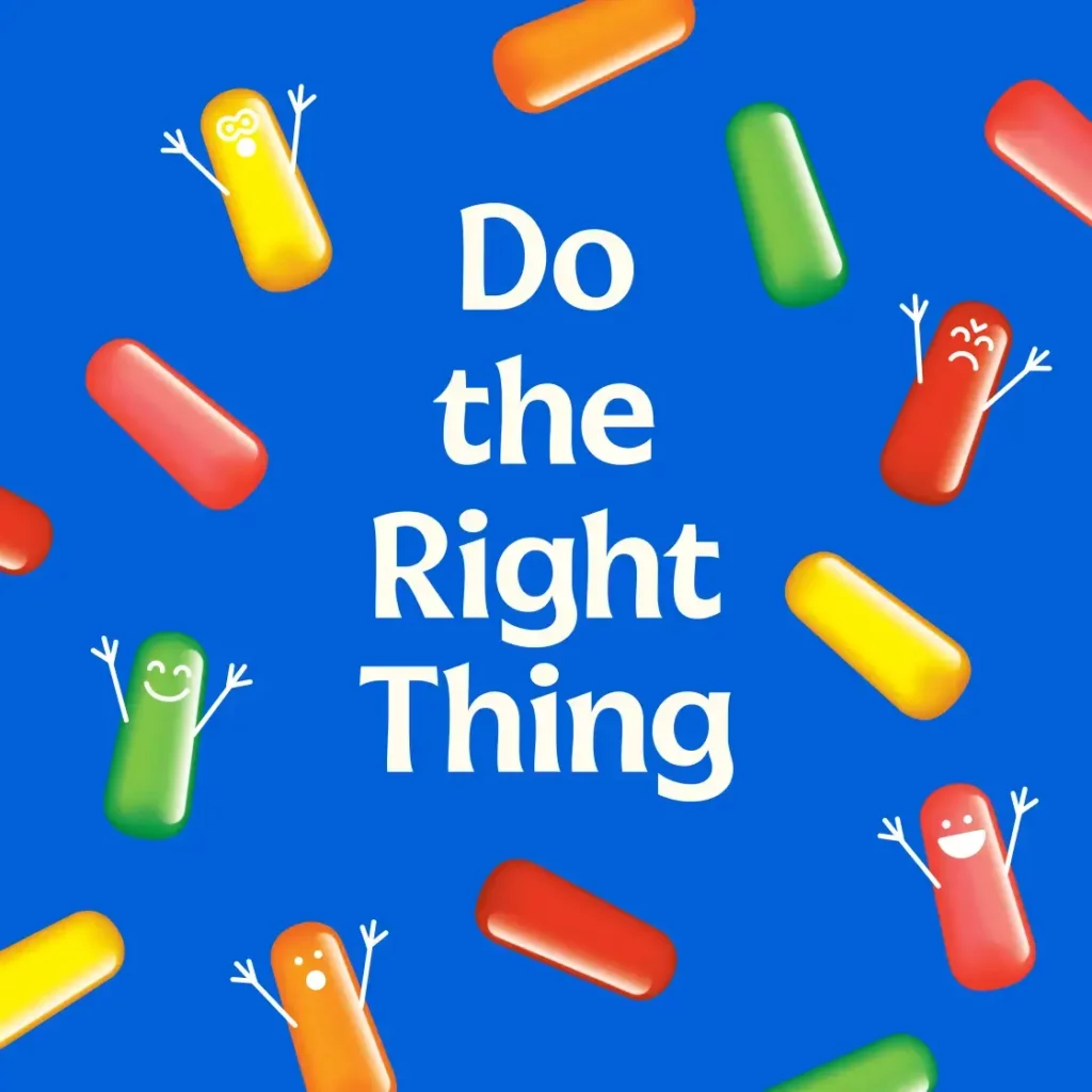 "Do the Right Thing" text centered on a blue background with colorful, expressive Mike and Ike candy characters.